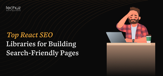 Top React SEO Libraries for Building Search-Friendly Pages