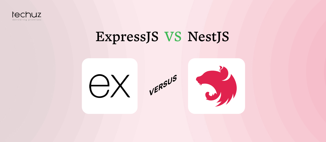 ExpressJS VS NestJS: Key Features and Use Cases